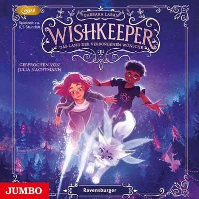 Wishkeeper 1 - Das Land der verborgenen Wünsche