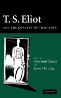 T.S. Eliot and the Concept of Tradition