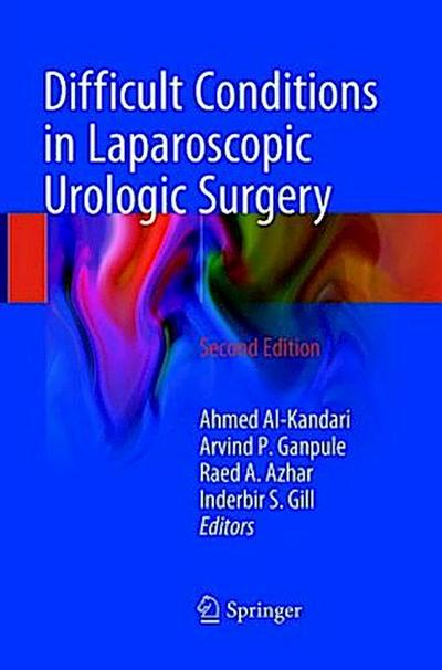 Difficult Conditions in Laparoscopic Urologic Surgery