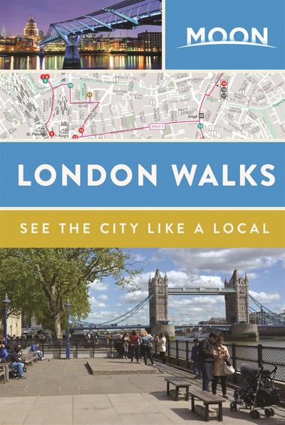 Moon Travel Guides: Moon London Walks (Second Edition)