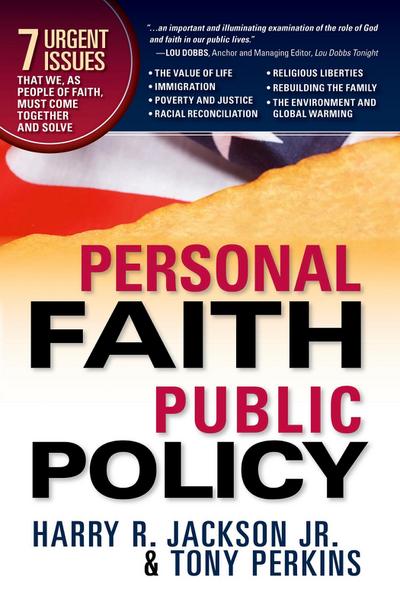 Personal Faith, Public Policy