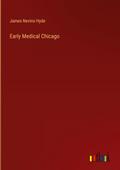 Early Medical Chicago