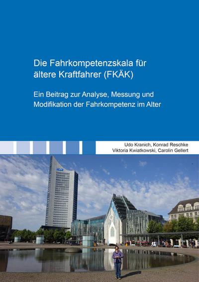 Die Fahrkompetenzskala für ältere Kraftfahrer (FKÄK)