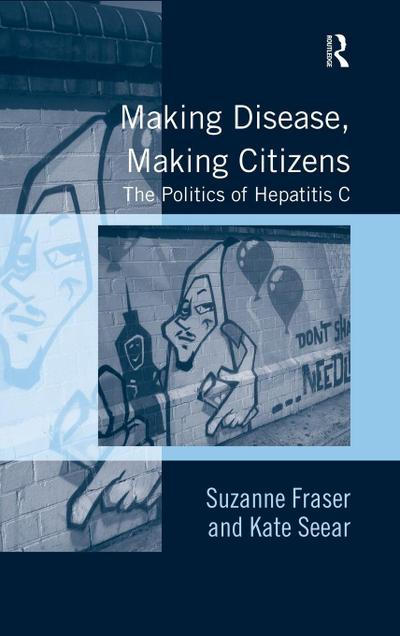 Making Disease, Making Citizens