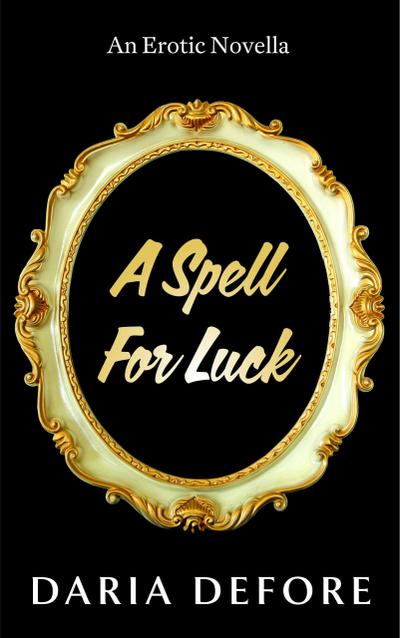 A Spell For Luck