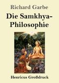 Die Samkhya-Philosophie (Großdruck)