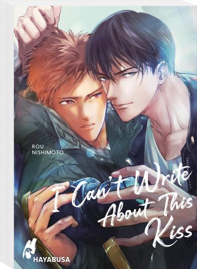 I Can’t Write About This Kiss
