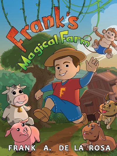 Frank’s Magical Farm