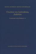 Chariton von Aphrodisias, ,Kallirhoe’