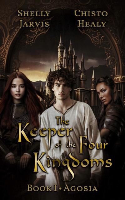 The Keeper of the Four Kingdoms (The Keeper Chronicles, #1)