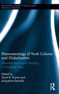 Phenomenology of Youth Cultures and Globalization