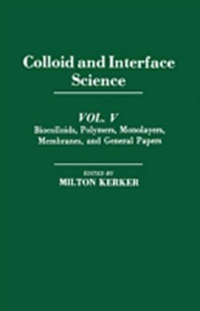 Colloid and Interface Science V5