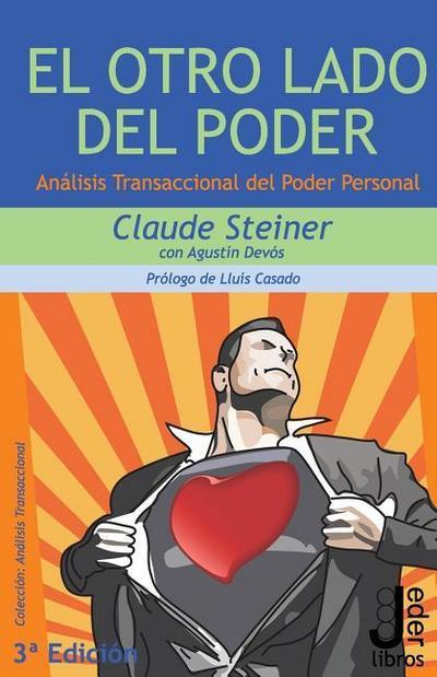 El Otro Lado del Poder: Análisis Transaccional del Poder Personal
