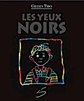 Les yeux noirs