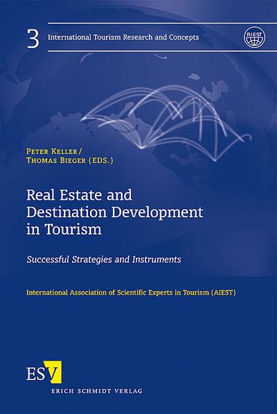 Real Estate and Destination Development in Tourism