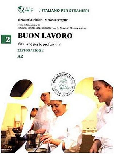 Buon Lavoro - L’Italiano per le professioni - Ristorazione