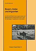 Bauern, Kader und Migranten