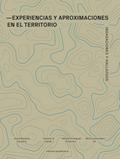 Experiencias y aproximaciones en el territorio