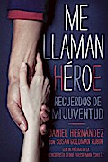 Me llaman heroe (They Call Me a Hero)