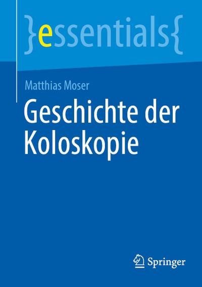 Geschichte der Koloskopie