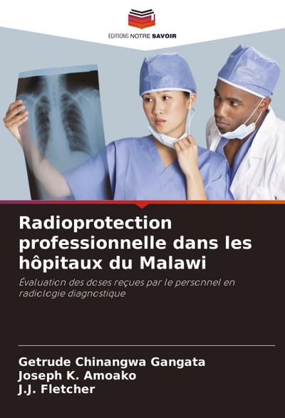 Radioprotection professionnelle dans les hôpitaux du Malawi