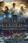 The History Keepers: Nightship to China