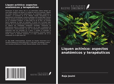 Liquen actínico: aspectos anatómicos y terapéuticos