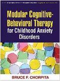 Modular Cognitive-Behavioral Therapy for Childhood