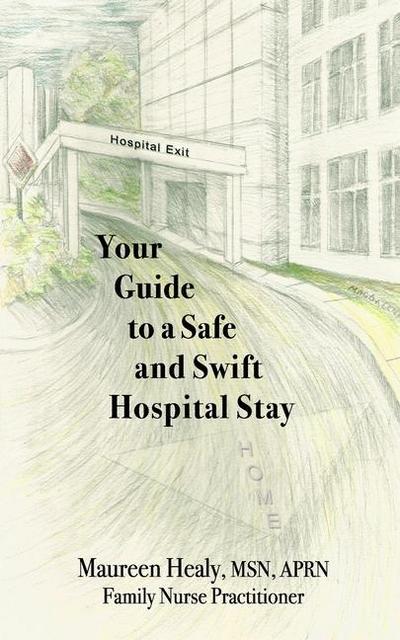Your Guide to a Safe and Swift Hospital Stay