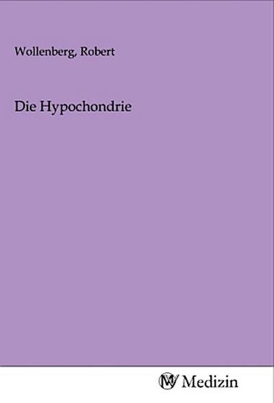 Die Hypochondrie