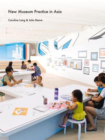New Museum Practice in Asia