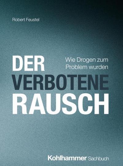 Der verbotene Rausch