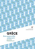 Grèce : La nouvelle odyssée