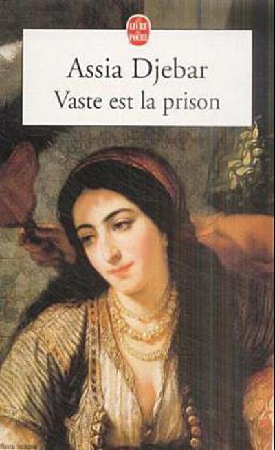 Vaste est la prison. Weit ist mein Gefängnis, französ. Ausgabe