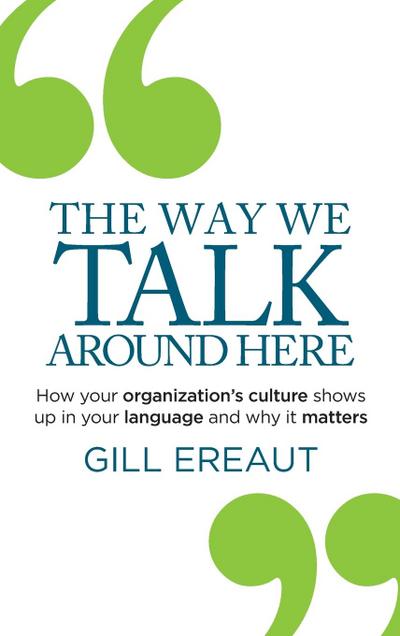 The Way We Talk Around Here