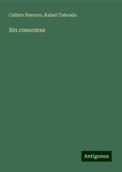 Sin conocerse
