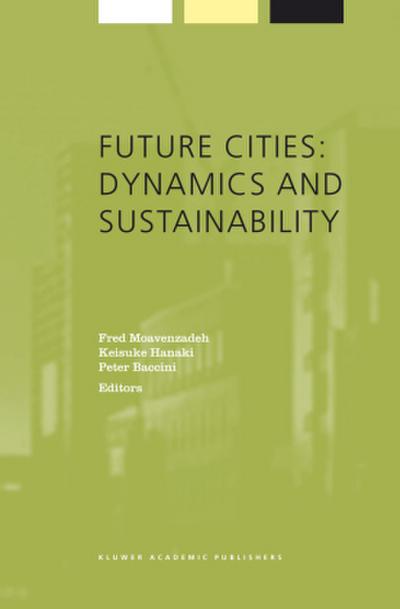 Future Cities: Dynamics and Sustainability
