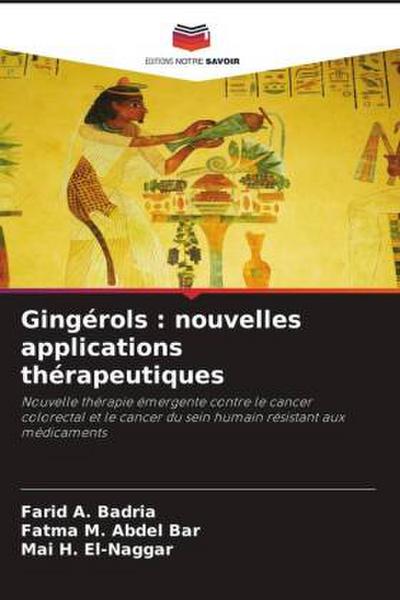 Gingérols : nouvelles applications thérapeutiques