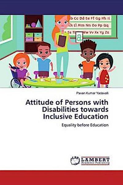 Attitude of Persons with Disabilities towards Inclusive Education