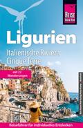Reise Know-How Reiseführer Ligurien, Italienische Riviera, Cinque Terre (mit 22 Wanderungen)