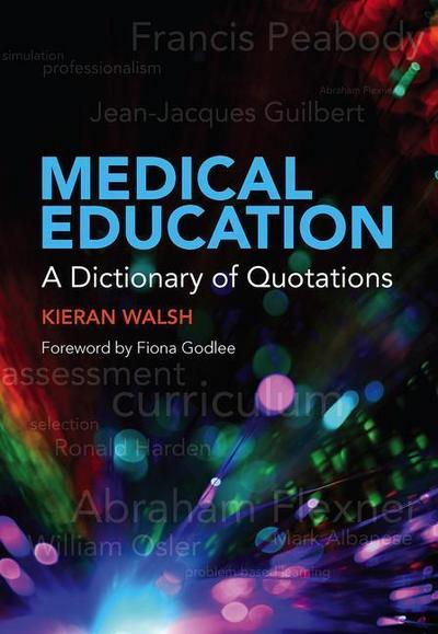 Walsh, K: Medical Education