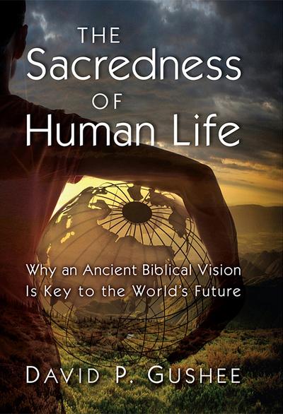 Sacredness of Human Life
