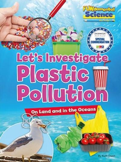 Let’s Investigate Plastic Pollution