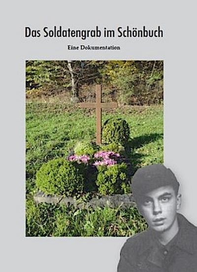 Das Soldatengrab im Schönbuch