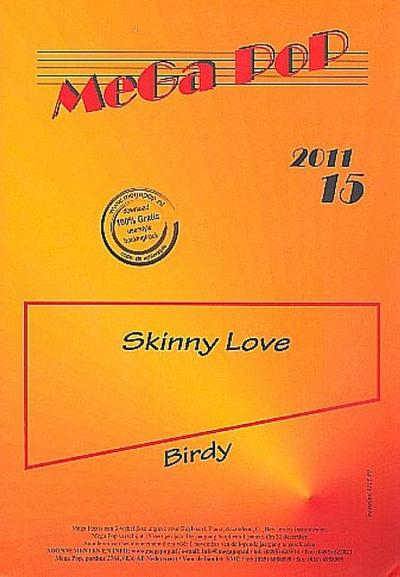 Skinny Love: für Klavier (en)(mit Text und Akkorden)