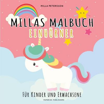 Millas Malbuch: Einhörner