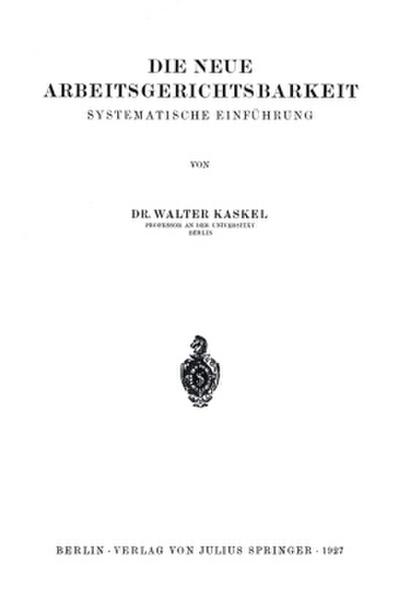 Die Neue Arbeitsgerichtsbarkeit