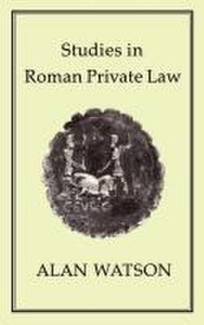 Studies in Roman Private Law