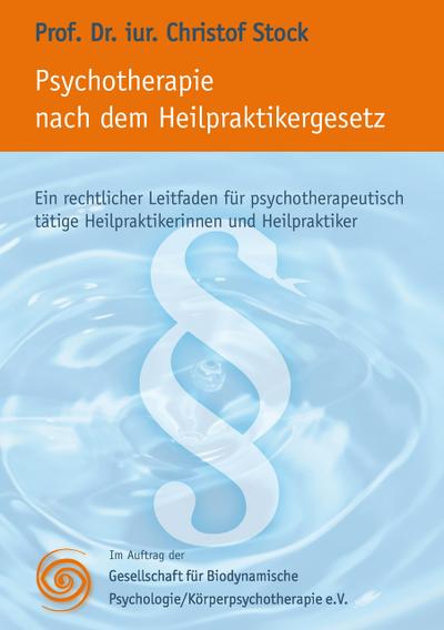 Psychotherapie nach dem Heilpraktikergesetz
