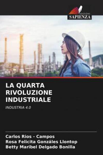 LA QUARTA RIVOLUZIONE INDUSTRIALE